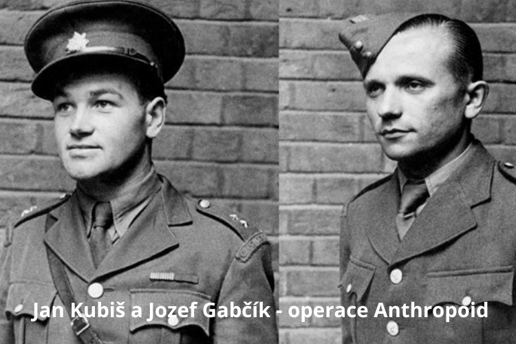 Jozef Gabčík a Jan Kubiš operace Anthropoid